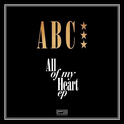 All Of My Heart ABC