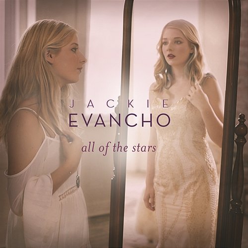 All of the Stars Jackie Evancho