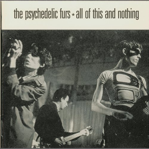 All of This and Nothing The Psychedelic Furs