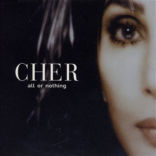 All Or Nothing Cher