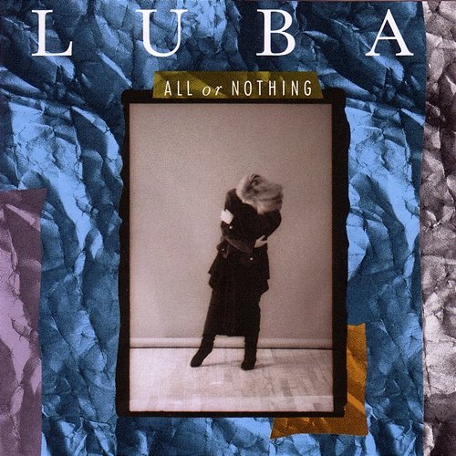 All Or Nothing Luba