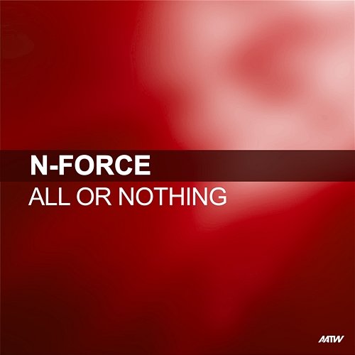 All Or Nothing N-Force