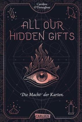 All Our Hidden Gifts - Die Macht der Karten (All Our Hidden Gifts 1) Carlsen Verlag