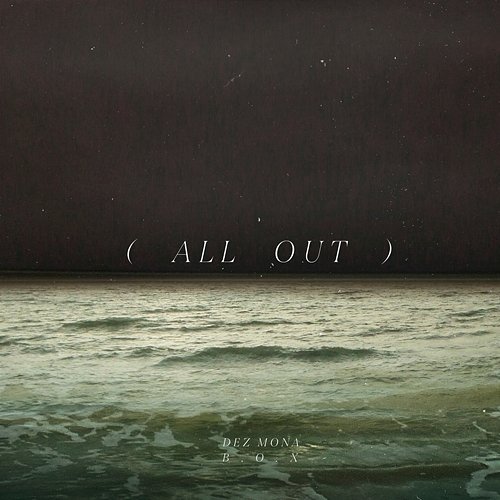 All Out B.O.X, Dez Mona