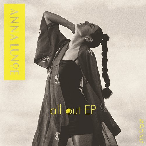 All Out EP Anna Lunoe