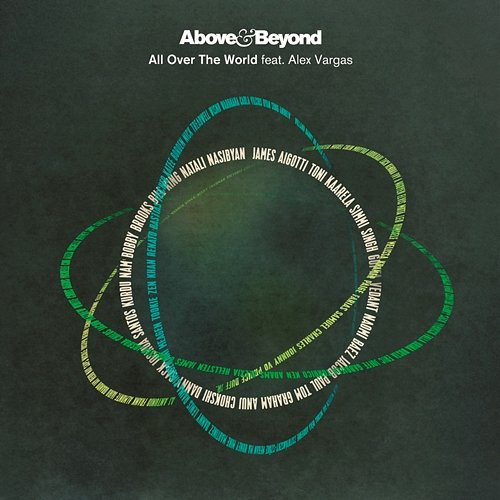 All Over The World Above & Beyond feat. Alex Vargas