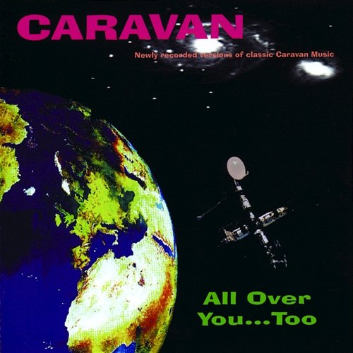 All Over You...Too Caravan