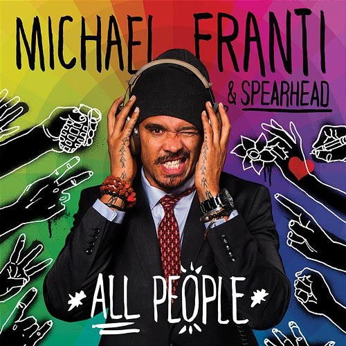 All People Michael Franti & Spearhead