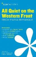All Quiet on the Western Front by Erich Maria Remarque Sparknotes, Sparknotes Editors, Remarque Erich Maria