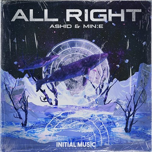 All Right Ashid, MIN:E