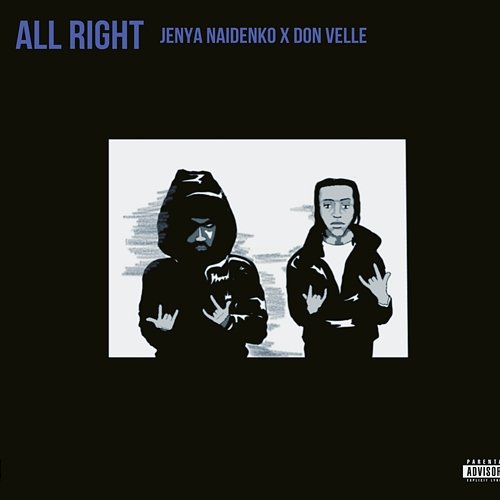 All Right Don Velle, JENYA NAIDENKO