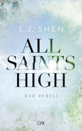 All Saints High - Der Rebell LYX