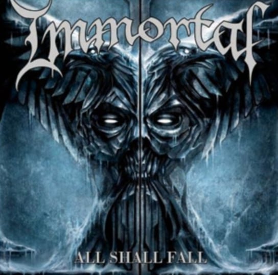 All Shall Fall Immortal