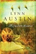 All She Ever Wanted Austin Lynn