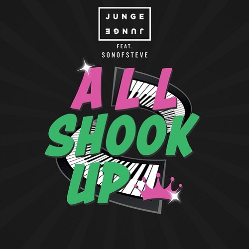 All Shook Up Junge Junge feat. sonofsteve