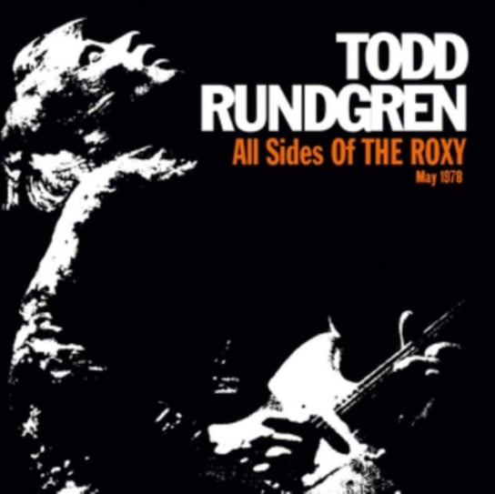 All Sides Of The Roxy Rundgren Todd