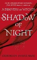 All Souls Trilogy 2. Shadow of Night Harkness Deborah