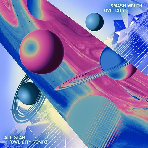 All Star Smash Mouth, Owl City