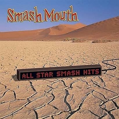 All Star Smash Hits Smash Mouth