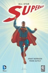 All-Star Superman Morrison Grant