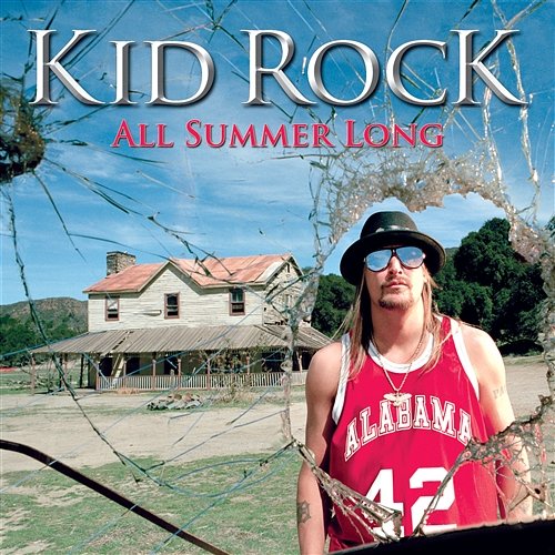 All Summer Long Kid Rock