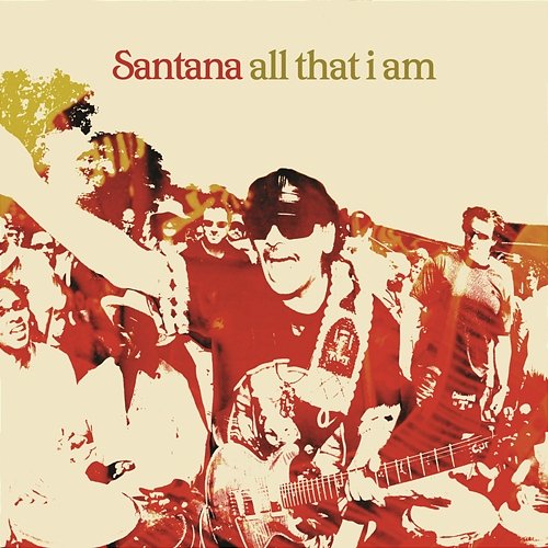 All That I Am Santana