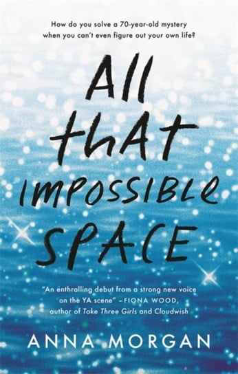 All That Impossible Space Anna Morgan