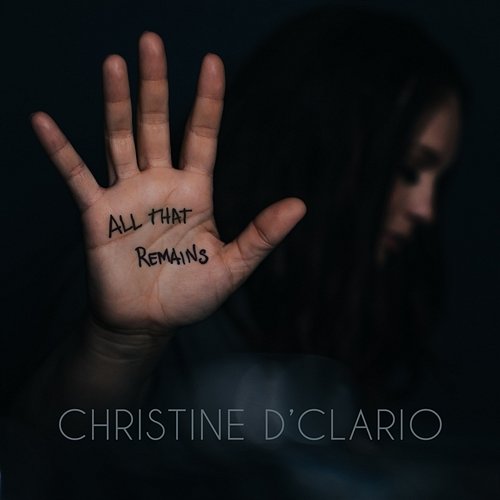 All That Remains Christine D'Clario