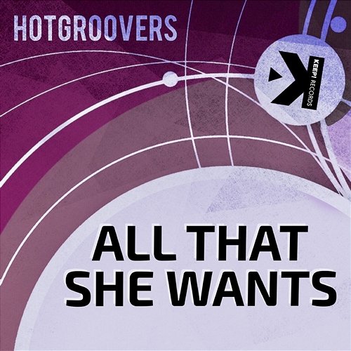All That She Wants Hotgroovers