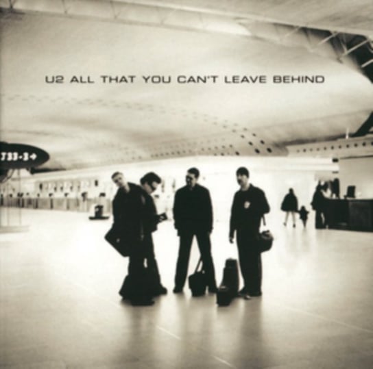 All That You Can’t Leave Behind U2