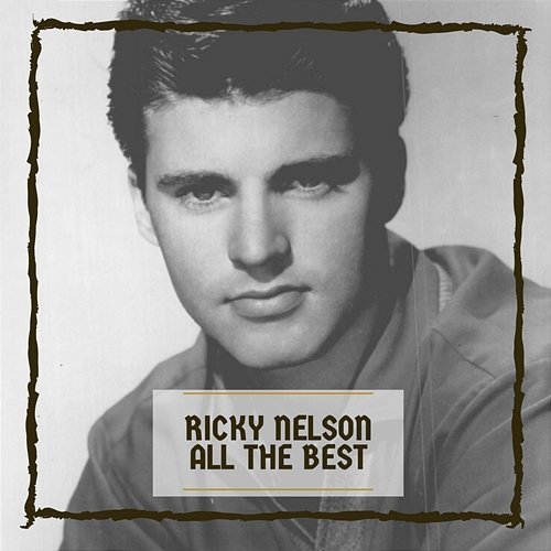 All The Best Ricky Nelson