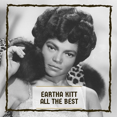 All The Best Eartha Kitt