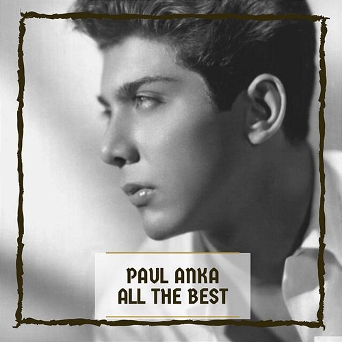 All the Best Paul Anka