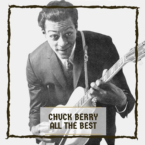 All The Best Chuck Berry