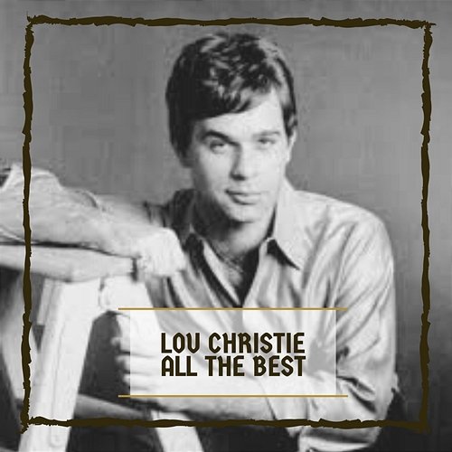 All The Best Lou Christie