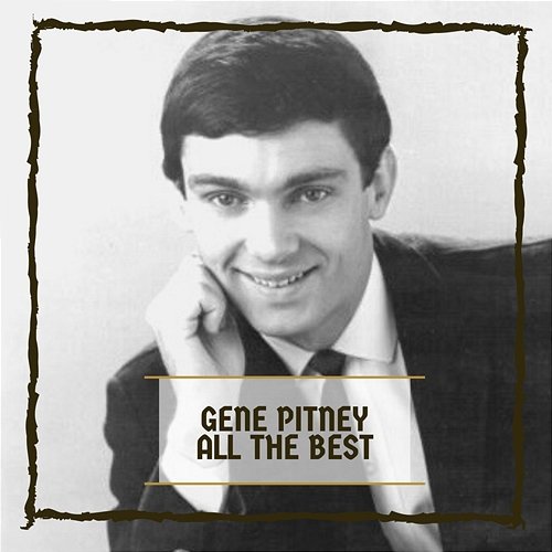 All The Best Gene Pitney