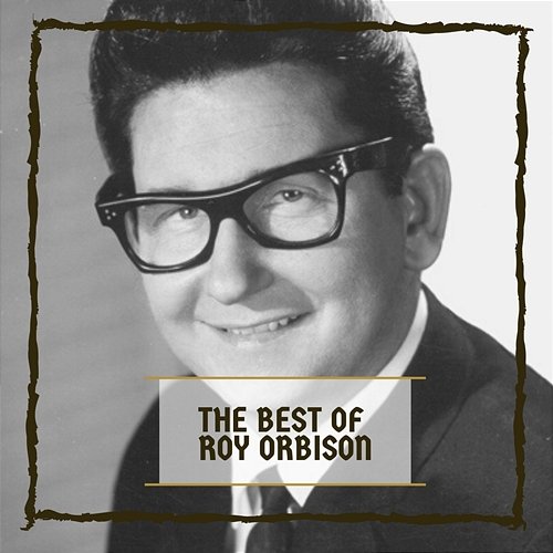 All The Best Roy Orbison