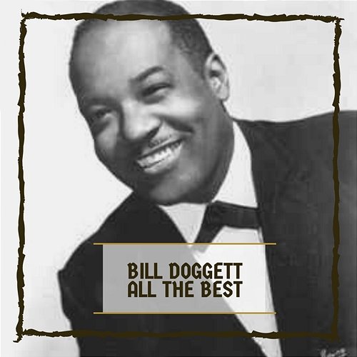 All The Best Bill Doggett