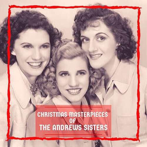 All The Best The Andrews Sisters