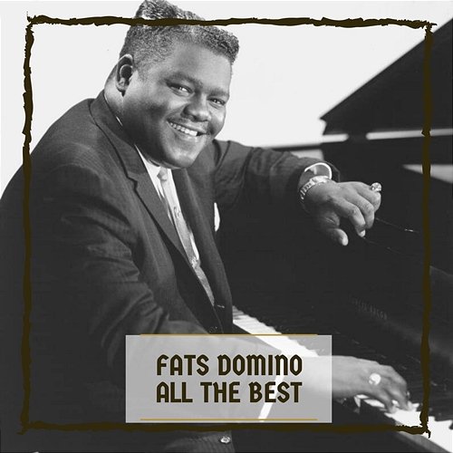 All The Best Fats Domino