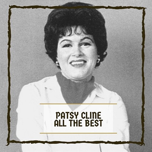 All The Best Patsy Cline
