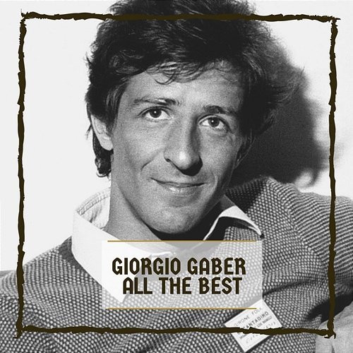 All The best Giorgio Gaber