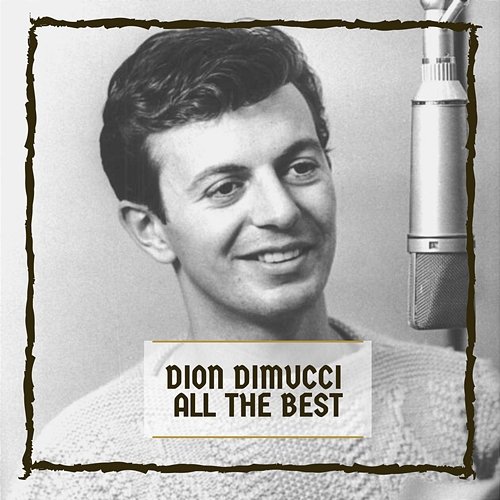 All The Best Dion Dimucci
