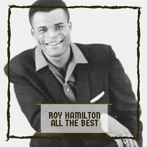 All The Best Roy Hamilton