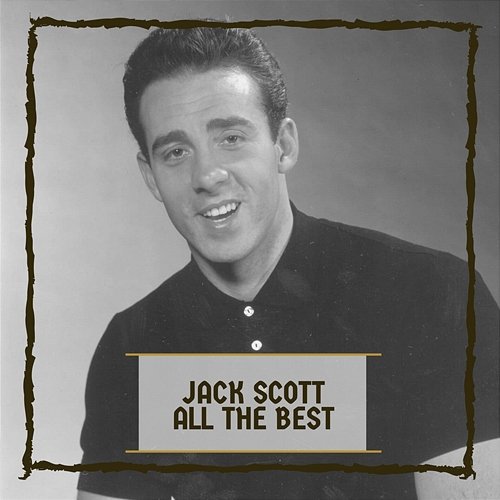 All The Best Jack Scott
