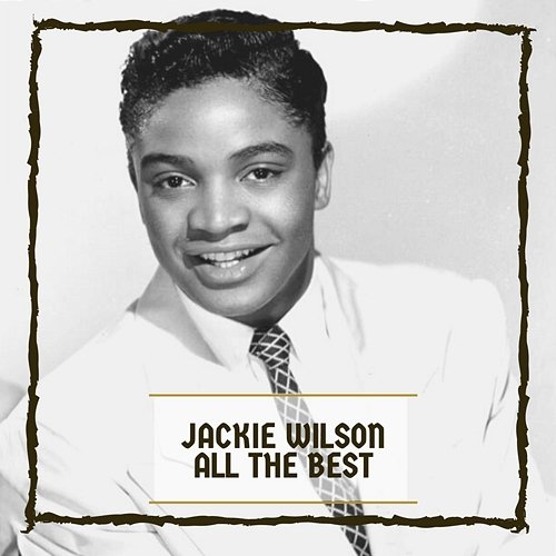 All The Best Jackie Wilson