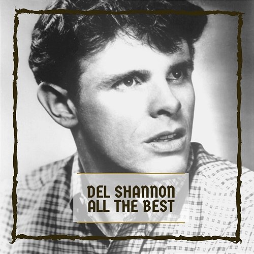 All The Best Del Shannon