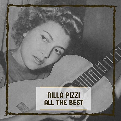 All the Best Nilla Pizzi