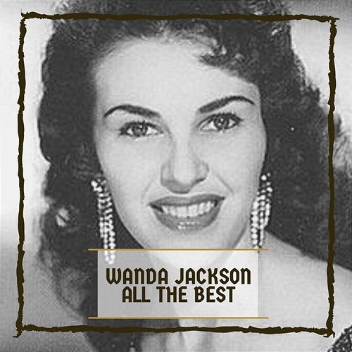 All The Best Wanda Jackson