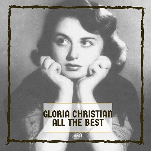 All The Best Gloria Christian